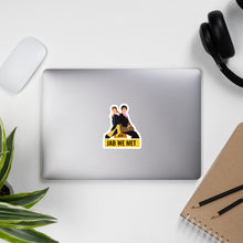 Load image into Gallery viewer, Jab We Met - Sticker
