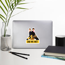 Load image into Gallery viewer, Jab We Met - Sticker