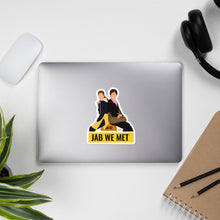 Load image into Gallery viewer, Jab We Met - Sticker
