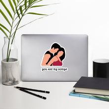 Load image into Gallery viewer, You are my Soniya - Sticker