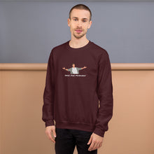 Load image into Gallery viewer, Kal Ho Na Ho - Haso! Jiyo! Muskurao! - Unisex Sweatshirt