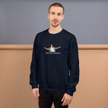 Load image into Gallery viewer, Kal Ho Na Ho - Haso! Jiyo! Muskurao! - Unisex Sweatshirt